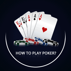 How to play poker?